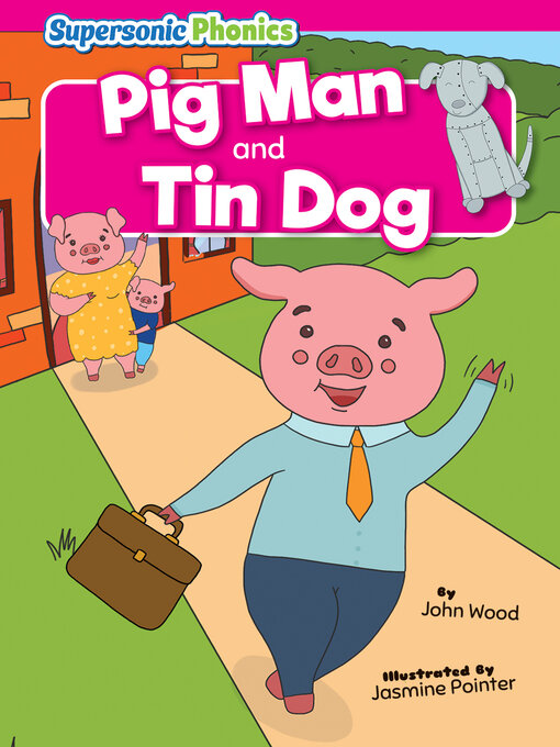 Title details for Pig Man / Tin Dog by John Wood - Available